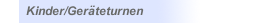 Kinder/Geräteturnen