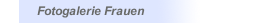 Fotogalerie Frauen